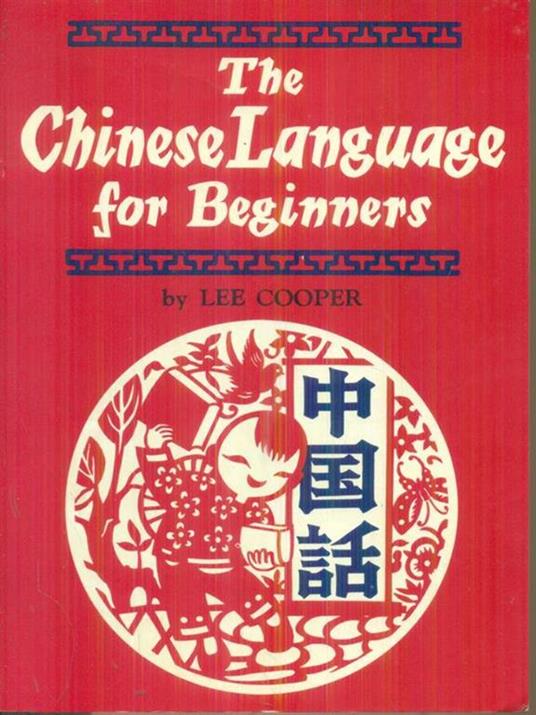 The  chinese language for beginners - Lee Cooper - copertina