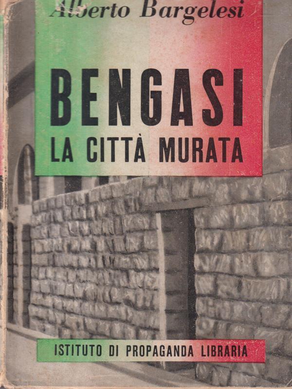 Bengasi la città murata