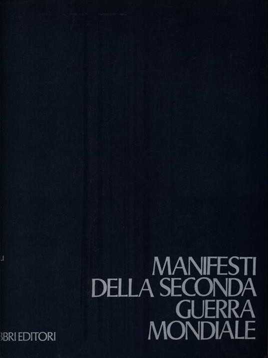   Manifesti della Seconda Guerra Mondiale - Mario De Micheli - copertina