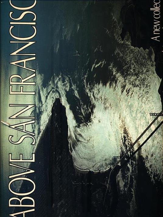   Above San Francisco - Robert Cameron - copertina