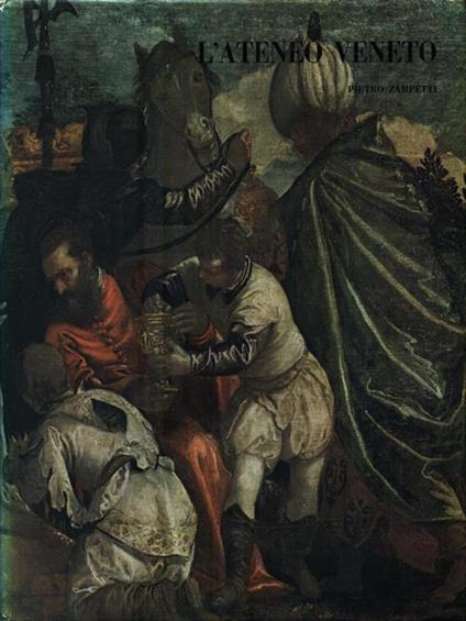 L' Ateneo Veneto - Pietro Zampetti - copertina