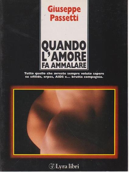 Quando l'amore fa ammalare - Giuseppe Passetti - copertina