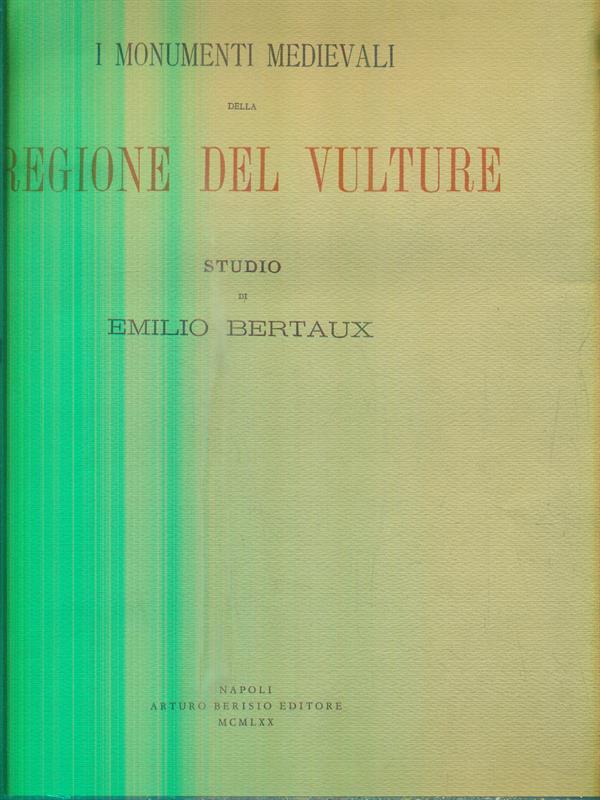 I monumenti medievali della regione del Vulture
