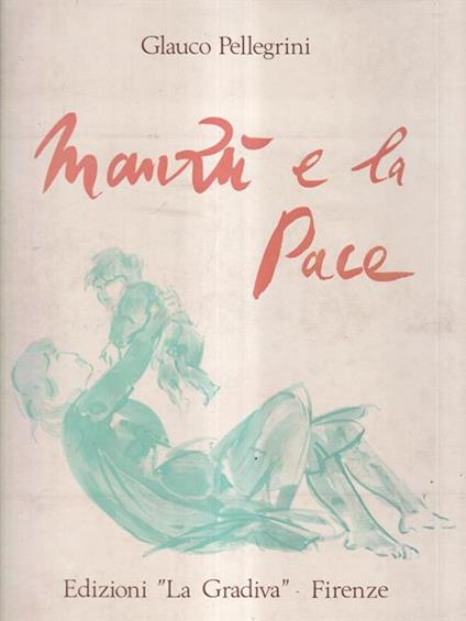 Manzù e la pace - Claudio Pellegrini - copertina