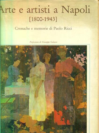 Arte e artisti a Napoli 1800-1943 - Paolo Ricci - copertina