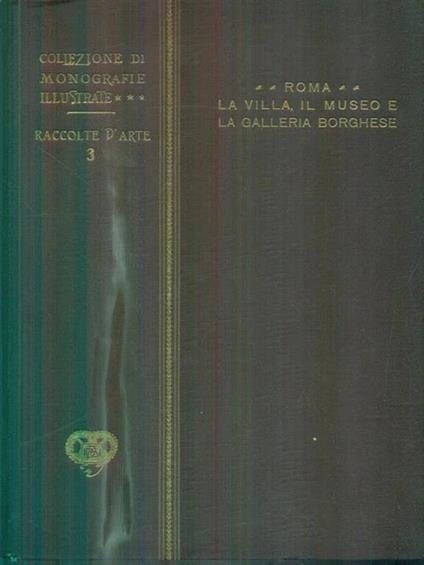 La villa, il museo e la galleria Borghese - Jahn Rusconi - copertina