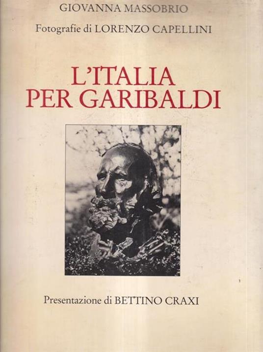 L' Italia per Garibaldi - Giovanna Massobrio - copertina