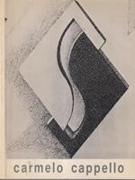 Carmelo Cappello opere 1960-1981