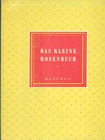   Das Kleine Rosenbuch