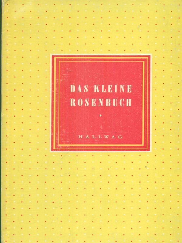 Das Kleine Rosenbuch