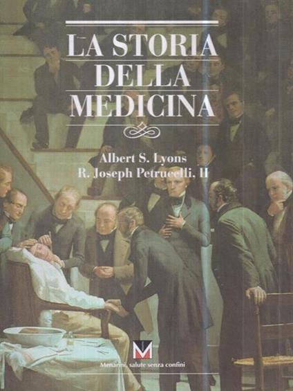 La storia della medicina - Albert S. Lyons - copertina