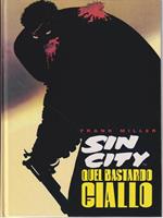   Sin City: quel bastardo giallo