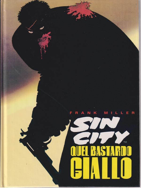   Sin City: quel bastardo giallo