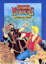 Martin Mystere - Il ritorno dell' Etrusco