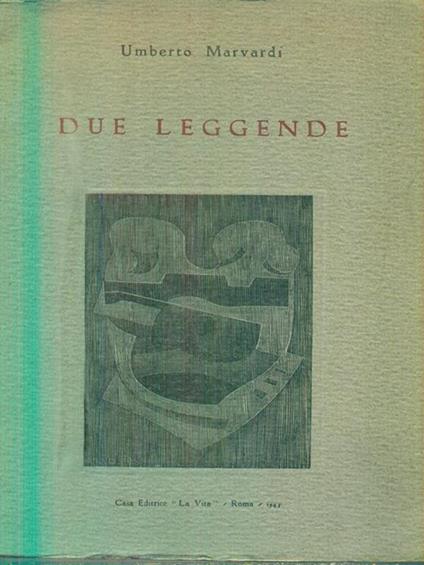   Due leggende - Umberto Marvardi - copertina