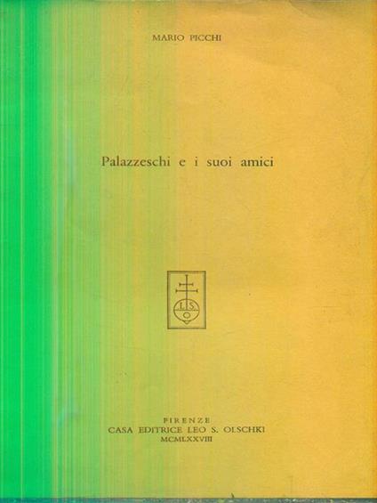   Palazzeschi e i suoi amici. Estratto - Mario Picchi - copertina