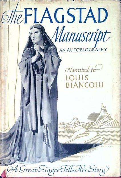 The flagstad Manucript - Louis Biancolli - copertina