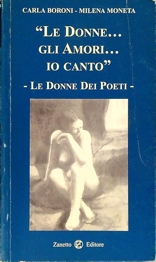 Le donne... gli amori... io canto
