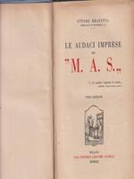 Le audaci imprese dei Mas