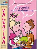 A scuola con Valentina