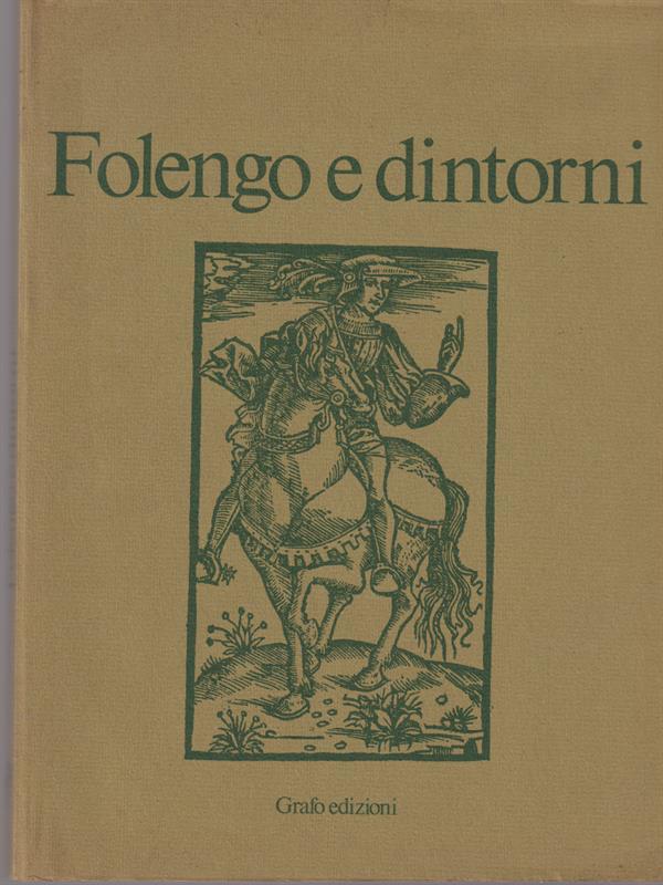 Folengo e dintorni