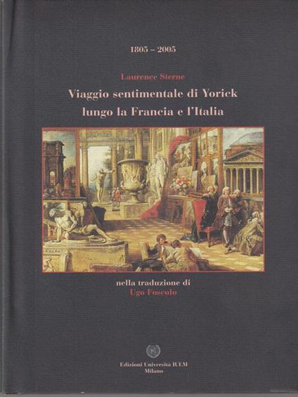 Viaggio sentimentale di Yorick lungo la Francia e l'Italia - Laurence Sterne - copertina