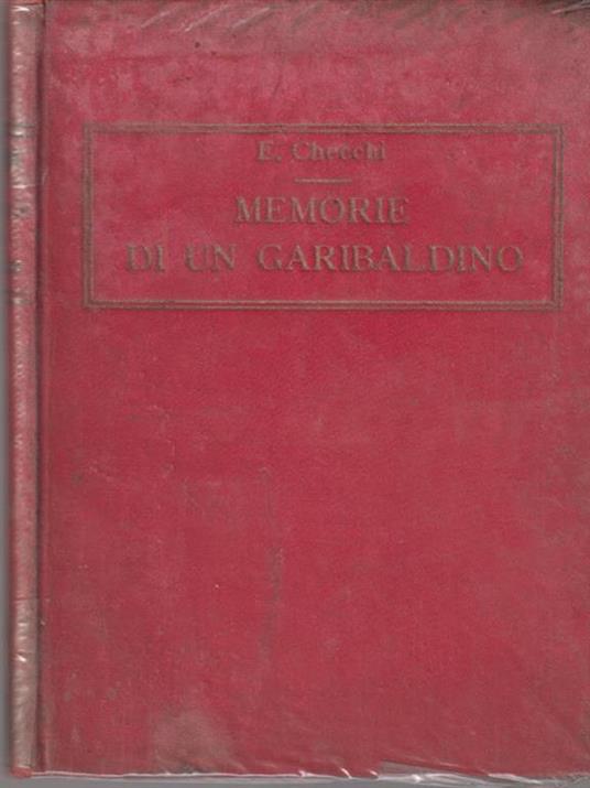   Memorie di un garibaldino - Eugenio Checchi - copertina