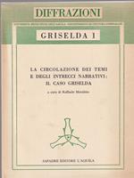 La Circolazione dei temi e degli intrecci narrativi: Il caso Griselda