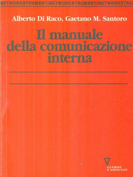 Manuale della comunicazione interna - Alberto Di Raco - copertina