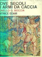 Nove secoli di armi da caccia