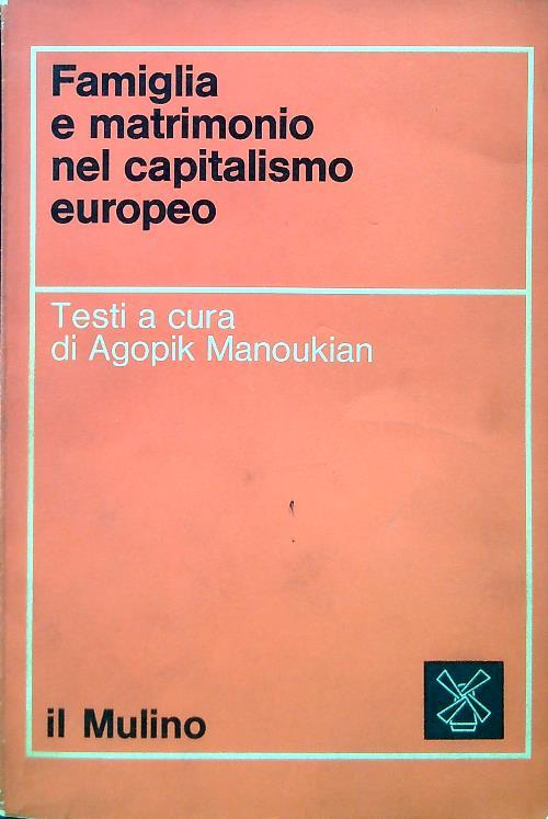 Famiglia e matrimonio nel capitalismo europeo