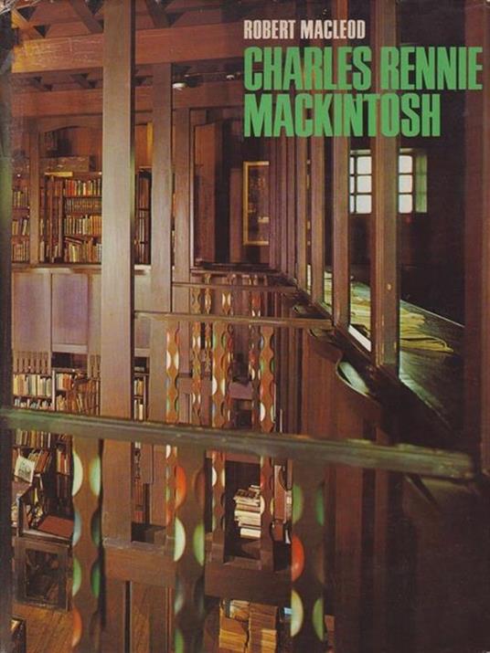 Charles Rennie Mackintosh - Robert MacLeod - copertina