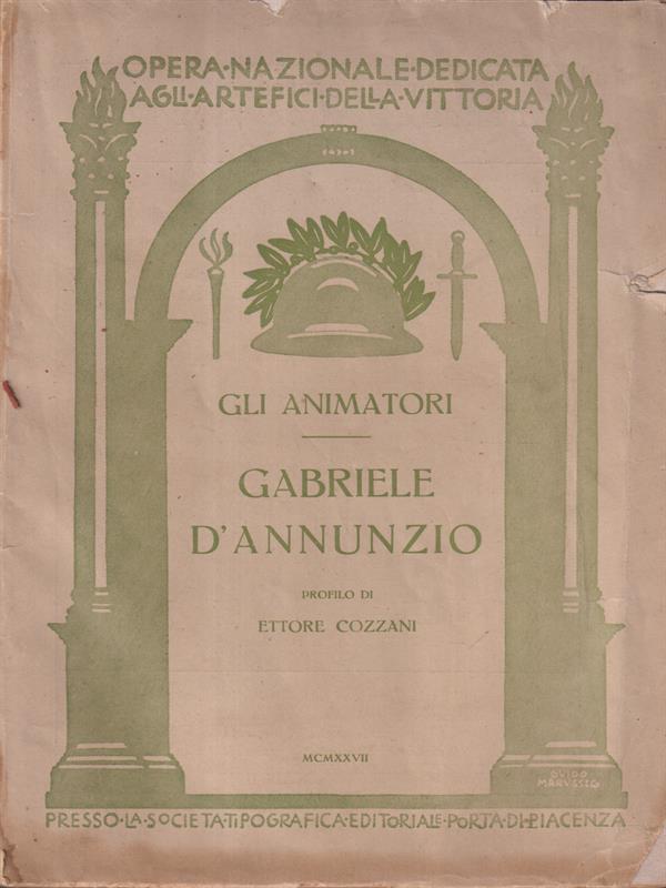Gli animatori. Gabriele D'Annunzio