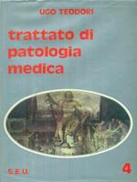 Trattato di patologia medica 4vv