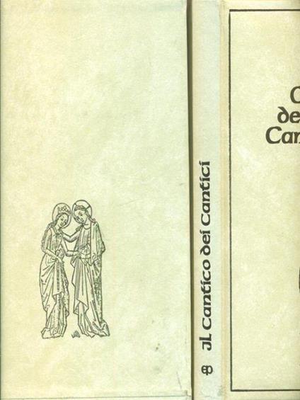 Il Cantico dei Cantici: Cantico degli sposi - Gianfranco Ravasi - copertina