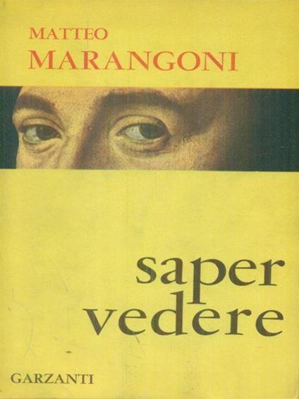 Saper vedere - Matteo Marangoni - copertina