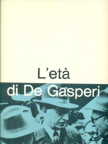 L' età di De Gasperu - copertina