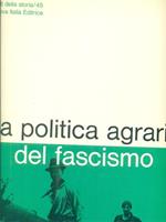 La politica agraria del fascismo