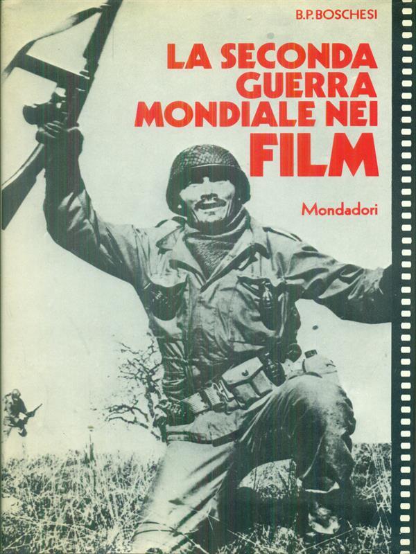 La  Seconda Guerra Mondiale nei film