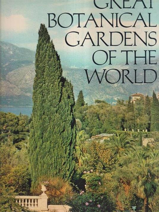 Great botanical gardens of the world - Edward Hyams - copertina