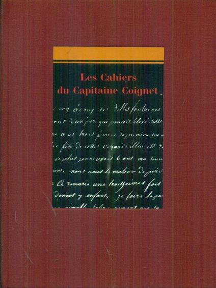 Les  cahiers du Capitaine Coignet - Jean Mistler - copertina