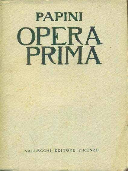 Opera prima - Giovanni Papini - copertina