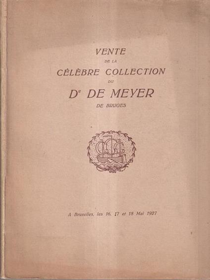 Vente de la celebre collection du Dr De Meyer -   - copertina