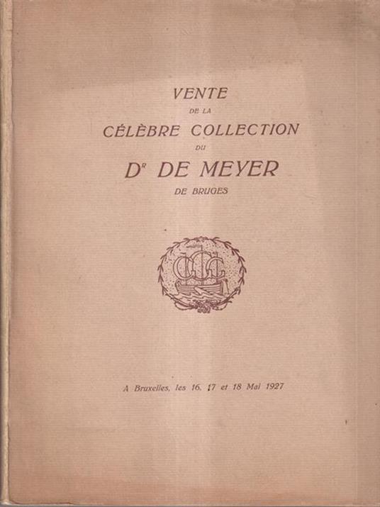Vente de la celebre collection du Dr De Meyer -   - copertina
