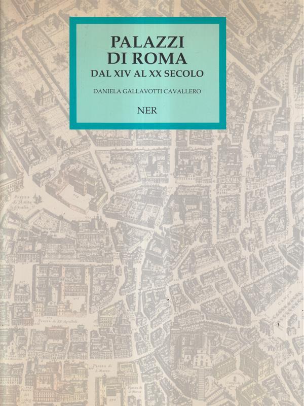 Palazzi di Roma dal XIV al XX secolo