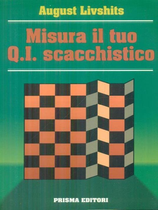 Misura il tuo Q.I. scacchistico - August Livshits - copertina