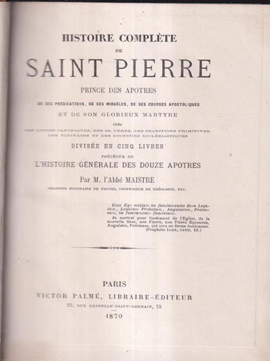 Histoire complete de Saint Pierre prince des apotres - copertina