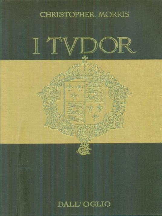 I Tudor - Christopher Morris - copertina