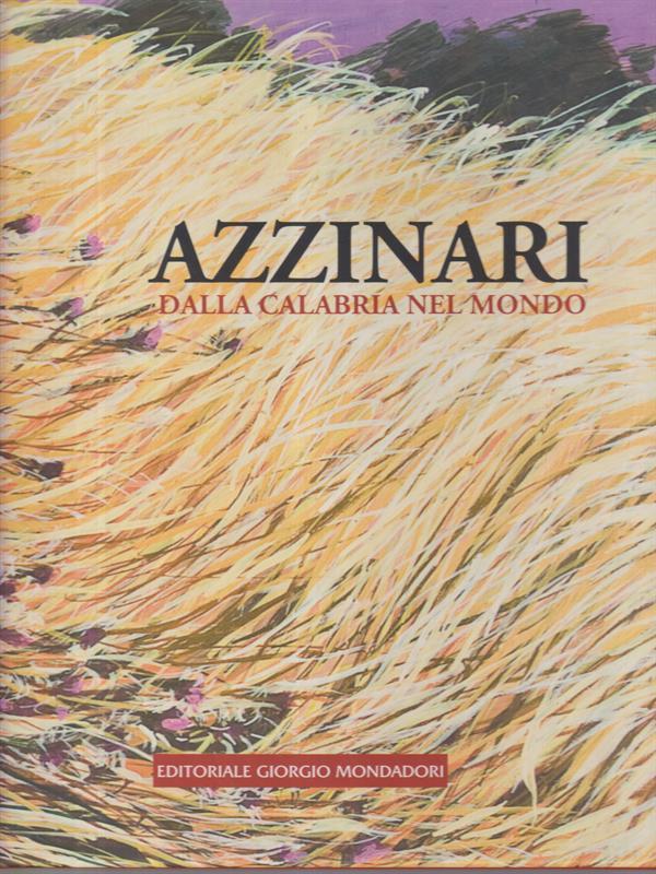 Azzinari dalla Calabria nel mondo