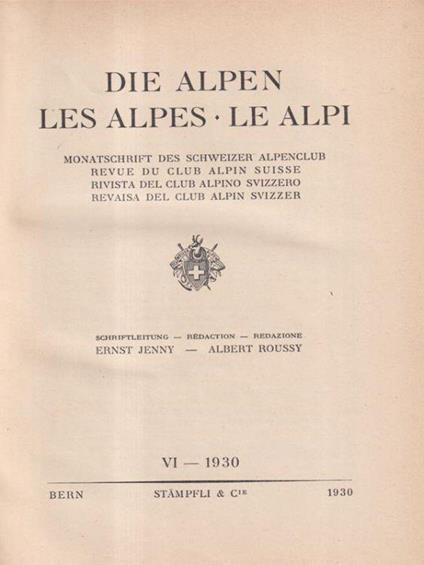 Die Alpen, Les Alpes, Le Alpi Vol VI - 1930 - Ernest Jenni - copertina